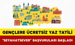 Gençlere Ücretsiz Yaz Tatili: Seyahatsever Başvuruları Başladı