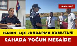 Kadın ilçe Jandarma komutanı sahada yoğun mesaide