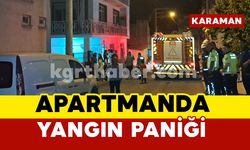 Karaman'da apartmanda yangın paniği