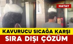 Kavurucu sıcağa karşı sıra dışı çözüm
