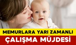 Memurlara Yarı Zamanlı Çalışma Müjdesi