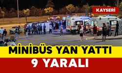 Minibüs yan yattı: 9 yaralı