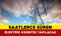 Saatlerce Elektrik Kesilecek