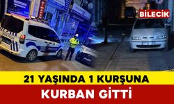Silahla vurulan 21 yaşındaki genç hayatını kaybetti