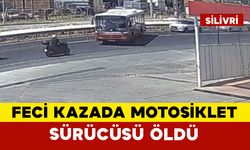Silivri’de feci kazada motosiklet sürücüsü hayatını kaybetti