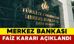 Son Dakika Merkez Bankası Faiz Kararı Açıklandı