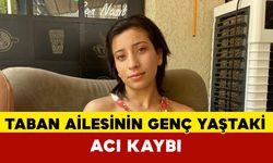 Taban Ailesinin Acı Günü