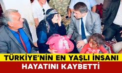 Türkiye'nin En Yaşlı Kadınıydı