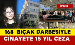 Vahşice katletmişti, 15 yıl cezaya çarptırıldı