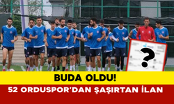 Buda Oldu! 52 Orduspor’dan Şaşırtan İlan