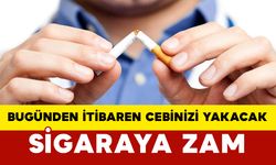 Bugünden İtibaren Cebinizi Yakacak: Sigaraya Zam
