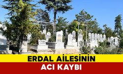 Erdal Ailesinin Acı Günü