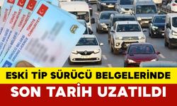 Eski Tip Sürücü Belgelerinde Son Tarih Uzatıldı