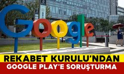 Google Play Store’da tek ödeme seçeneği üzerine Rekabet Kurulu soruşturma açtı