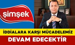 İddialara Karşı Mücadelemiz Devam Edecektir