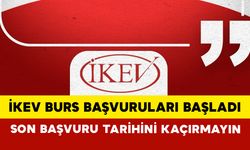 İKEV Burs Başvuruları Başladı