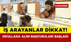 İş Arayanlar Dikkat! Okullara Alım Başvuruları Başladı
