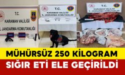 Karaman’da 250 kilogram mühürsüz sığır eti ele geçirildi