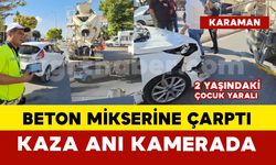 Karaman’da otomobil beton mikserine çarptı feci kaza kamerada