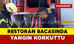 Karaman’da restoran bacasında yangın