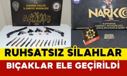 Karaman’da ruhsatsız silahlar ve bıçaklar ele geçirildi