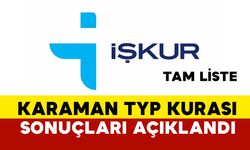 Karaman’da TYP Kura Sonuçları Açıklandı