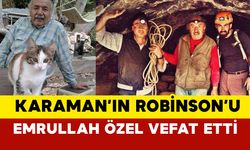Karaman’ın Robinson’u Emrullah Özel kalbine yenik düştü
