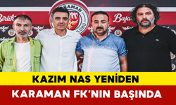 Kazım Nas Yeniden Karaman FK’nın Başında
