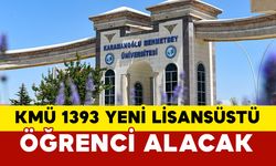 KMÜ 1393 Yeni Lisansüstü Öğrenci Alacak