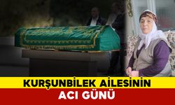 Kurşunbilek Ailesinin Acı Günü