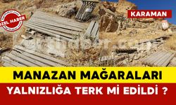 Manazan Mağaraları Yalnızlığa Terk Mi Edildi?