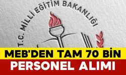 MEB'den Tam 70 Bin Personel Alımı