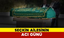 Seçkin Ailesinin Acı Günü