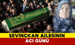Sevinçkan ailesinin acı kaybı