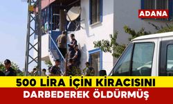 Şüpheli ev sahibi öğretmen, ölen kiracısını ’500 TL’ için darbetmiş