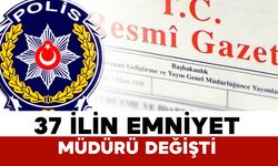 Emniyet Genel Müdürlüğü’nde atamalar Resmi Gazete’de