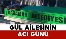 Gül Ailesinin Acı Günü