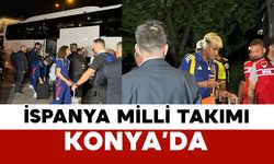 İspanya Milli Takımı Konya’da