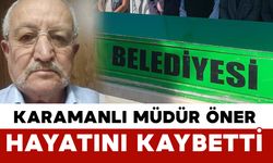 Karamanlı Öner ailesinin acı kaybı