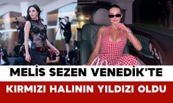 Melis Sezen Venedik'te Kırmızı Halının Yıldızı Oldu