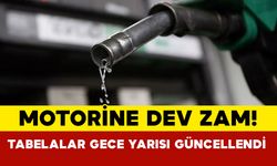 Motorine Dev Zam! Tabelalar Gece Yarısı Güncellendi
