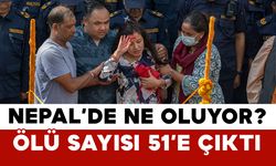 Nepal’de Ne Oluyor? Ölü Sayısı 51’e Çıktı