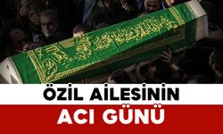 Özil Ailesinin Acı Günü
