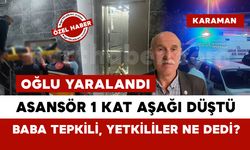 Asansör Kazasında 1 Kişi Yaralanmıştı, Baba Tepkili, Yetkililer Bakın Ne Dedi ?
