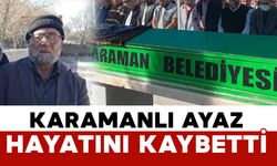 Ayaz ailesinin acı kaybı