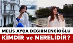 Fenomen Melis Ayça Değirmencioğlu Kimdir ve Nerelidir?
