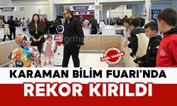 Karaman Bilim Fuarında Ziyaretçi Rekoru Kırıldı
