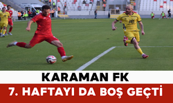 Karaman FK 7. Haftayı da Boş Geçti