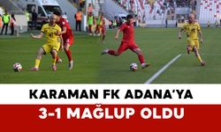 Karaman FK kendi evinde Adana'ya 3-1 mağlup oldu