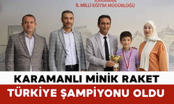 Karamanlı Minik Raket Türkiye Şampiyonu Oldu